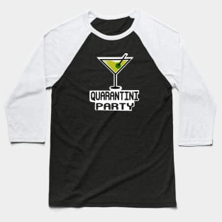 QUARANTINI PARTY T-SHIRT Baseball T-Shirt